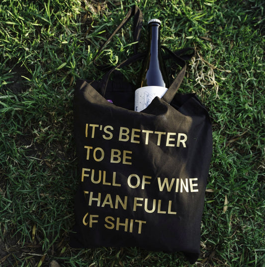 It's better be full of wine Black Tote Bag